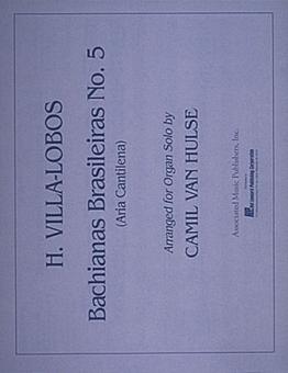 Bachianas Brasileiras No. 5 