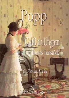 Gruß an Ungarn op. 407 