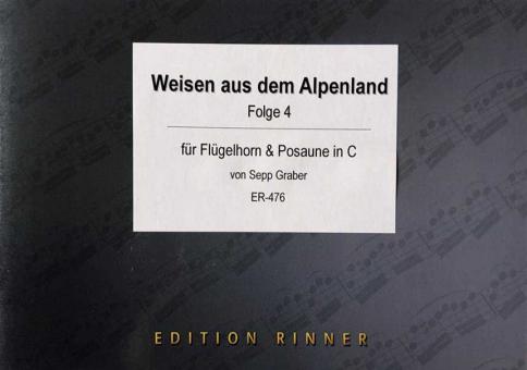 Weisen aus dem Alpenland 4 
