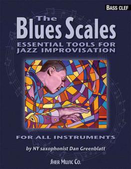 The Blues Scales 
