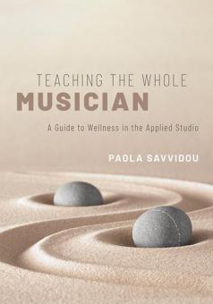 Teaching the Whole Musician - Paperback 