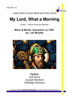 My Lord, What a Morning 