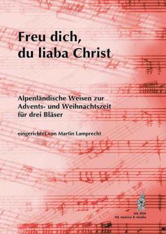 Freu dich, du liaba Christ 