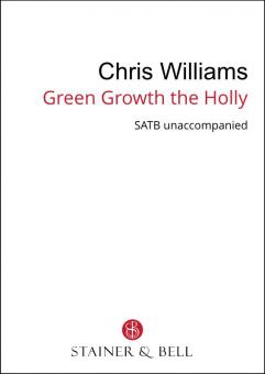 Green Growth the Holly 