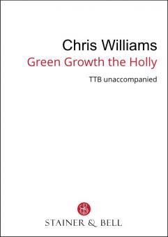 Green Growth the Holly 