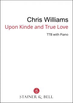 Upon Kinde and True Love 
