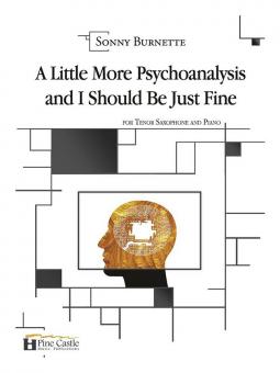 A Little More Psychoanalysis and I Should Be Just Fine 