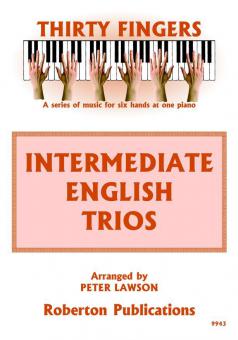 Thirty Fingers: Intermediate English Trios 