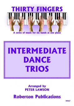Thirty Fingers: Intermediate Dance Trios 
