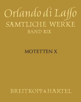 Sämtliche Werke 19: Motetten 10 