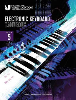 London College of Music Electronic Keyboard Handbook 2021 Grade 5 