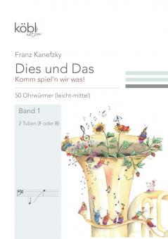 Dies und das - Komm spiel'n wir was! 1 