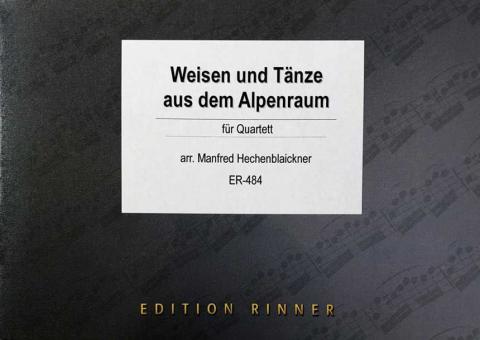 Weisen und Tänze aus dem Alpenraum 