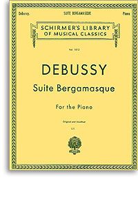 Suite Bergamasque for Piano Original & Unedited 