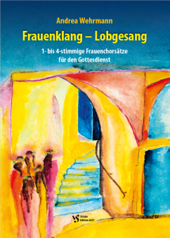 Frauenklang - Lobgesang 