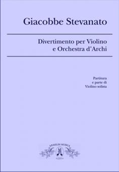 Divertimento Per Violino e Orchestra d'Archi 