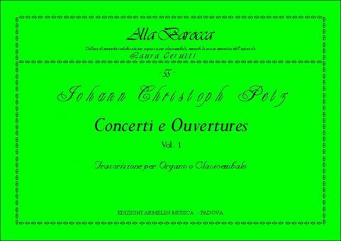 Concerti e Ouvertures, 1 