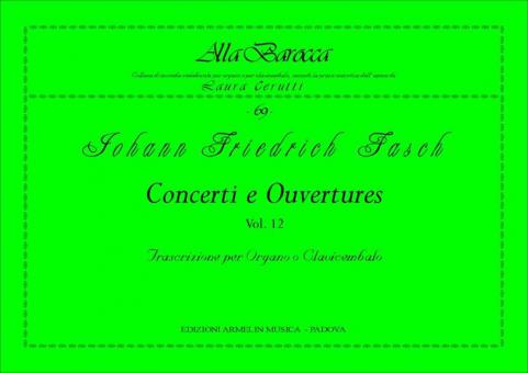 Concerti e Ouvertures, 12 