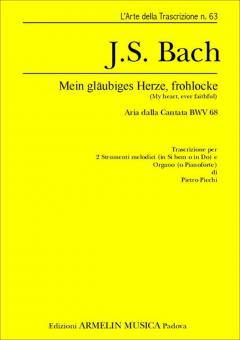 Mein Gläubiges Herze, Frohlocke 