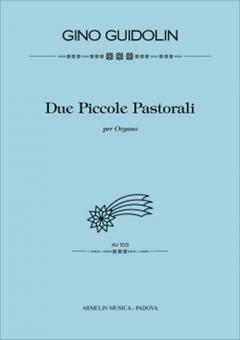 Due Piccole Pastorali Per Organo 