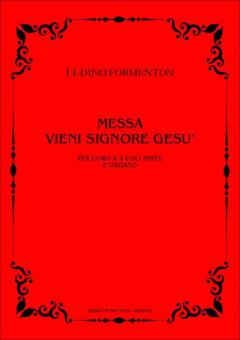 Messa Vieni Signore Gesù 