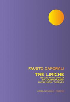 Tre Liriche Per Coro Misto A Cappella 