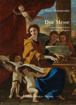 Due Messe e Altre Composizioni 