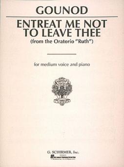 Entreat Me Not To Leave Thee 