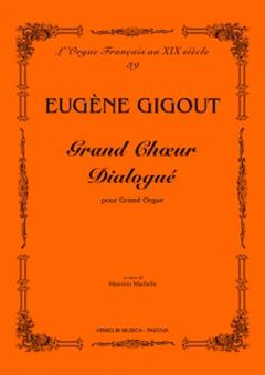 Grand Choeur Dialoguée 