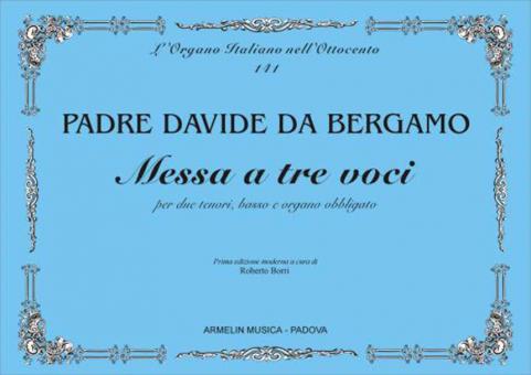 Messa A Tre Voci (Ttb) e Organo Obbligato 