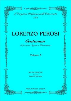 Centonum Di Pezzi Per Organo O Harmonium, 3 