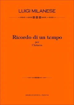 Ricordo Di Un Tempo Per Chitarra 