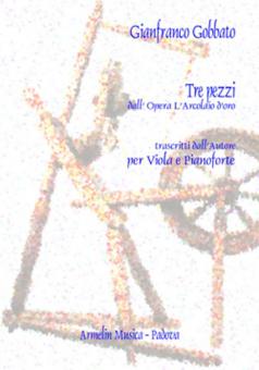Tre Pezzi Dall'Opera L'Arcolaio D'Oro 