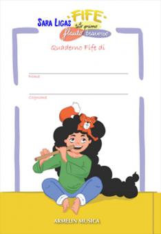 Quaderno Di Fife, Il Mio Primo Flauto Traverso 