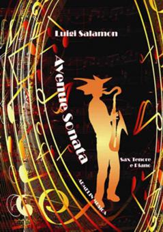 Avenue Sonata Per Sassofono e Pianoforte 