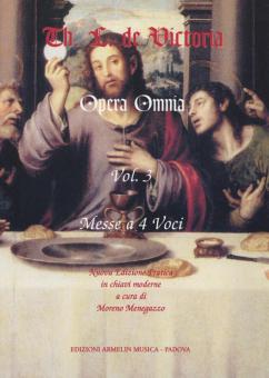 Opera Omnia 3: Messe A 4 Voci 