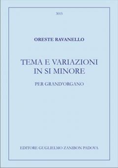 Tema e Variazioni In Si Minore Per Grand'Organo 