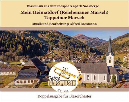 Mein Heimatdorf (Reichenauer Marsch) - Tappeiner Marsch 