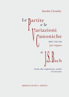 Le Partite e Variazioni Canoniche BWV 766-769 