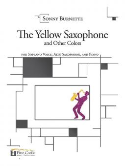 The Yellow Saxophone and Other Colors 
