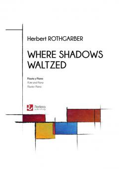 Where Shadows Waltzed 