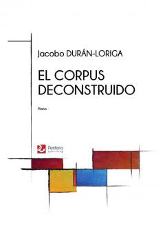 El Corpus Deconstruido 