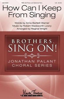 How Can I Keep from Singing 