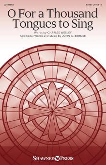 O For a Thousand Tongues to Sing 