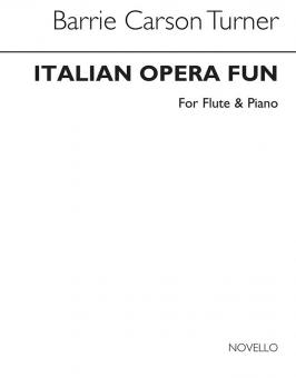 Italian Opera Fun For Flute 