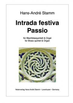 Intrada festiva & Passio 