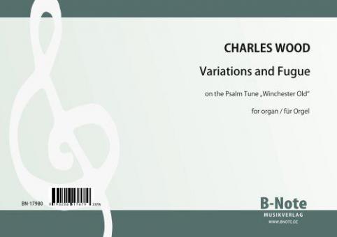 Variations and Fugue on the Psalm Tune 'Winchester Old' 
