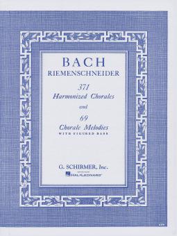 371 Harmonized Chorales and 69 Chorale Melodies 