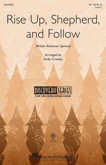 Rise Up, Shepherd, and Follow 