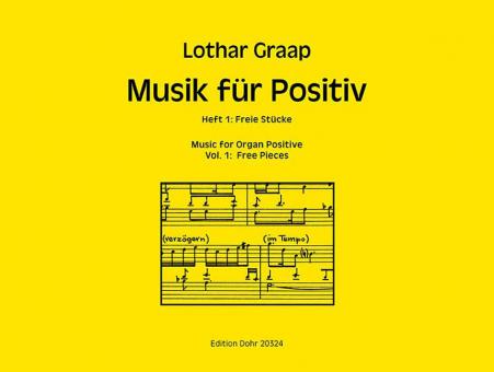 Musik für Positiv Heft 1: Freie Stücke 